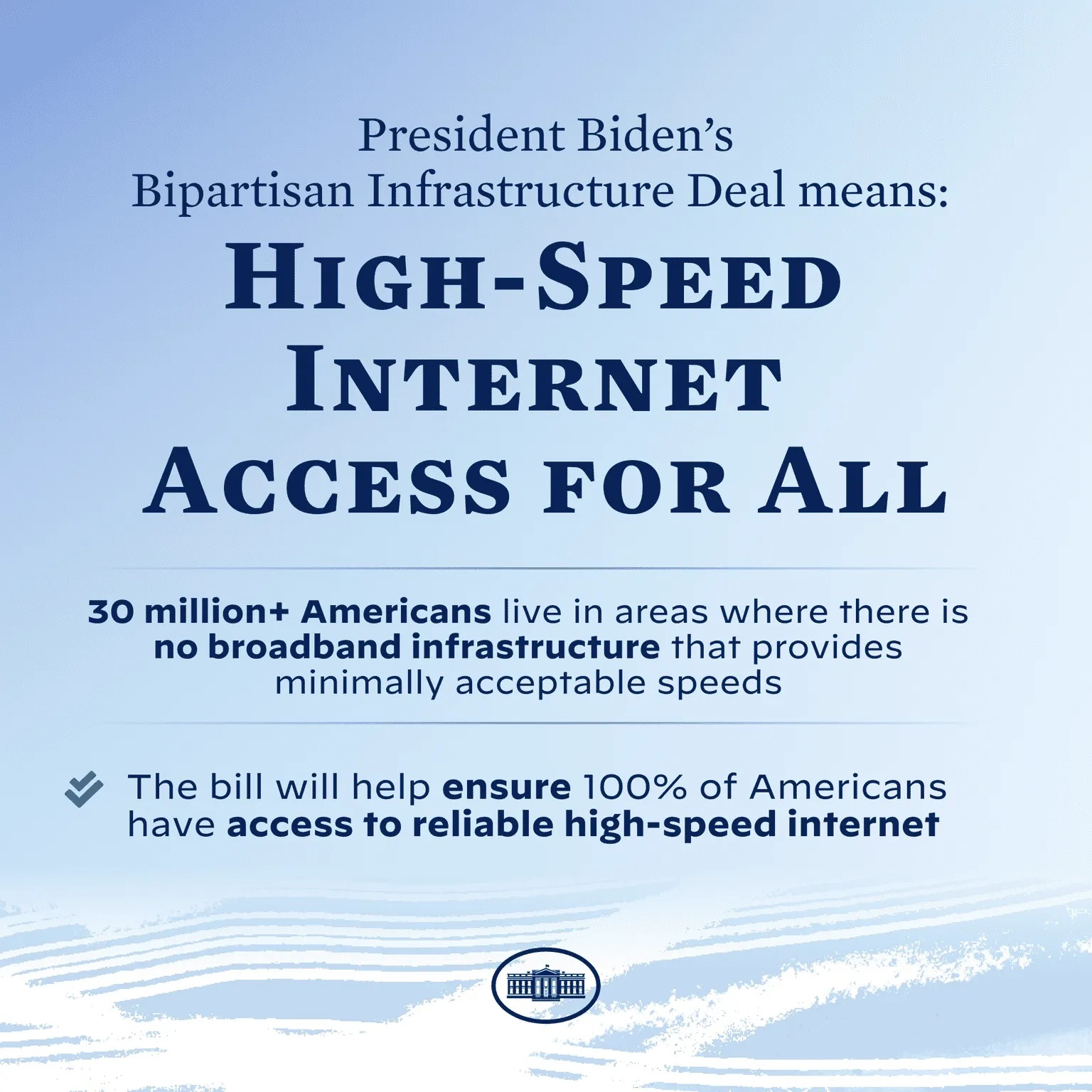 Ein Plakat mit fetter, schwarzer Schrift auf einem weißen Hintergrund, das "Präsident Bidens bipartisaner Infrastrukturdeal bedeutet High-Speed-Internet-Zugang für alle."
