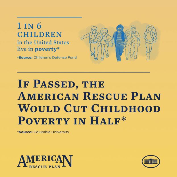 Plakat für den American Rescue Plan, das den Text enthält, dass es die Kinderarmut in der Hälfte reduzieren würde, und ein Bild einer vielfältigen Gruppe von Menschen zeigt.