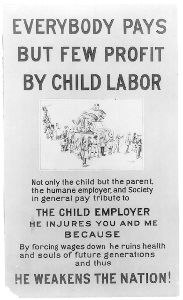 Schwarz-weißes Plakat mit einer Gruppe von Menschen und Text, der "Everybody pays but few profit by child labor" fordert, gegen Kinderarbeit in den Vereinigten Staaten.